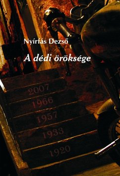 A dédi öröksége (eBook, ePUB) - Nyírfás Pyrker, Dezso