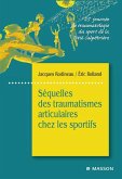 Séquelles des traumatismes articulaires chez les sportifs (eBook, ePUB)