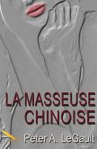 La masseuse chinoise (eBook, ePUB) La masseuse chinoise (eBook, ePUB)