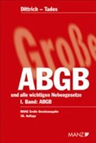 Das Allgemeine bürgerliche Gesetzbuch - Dittrich, Robert / Tades, Helmuth. Bearb. v. Hopf, Gerhard / Kathrein, Georg / Stabentheiner, Johannes (Hgg.)