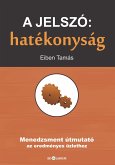 A jelszó: hatékonyság (eBook, ePUB)