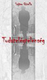 Tudatelégtelenség (eBook, ePUB)