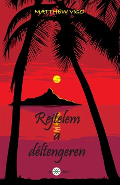 Rejtelem a déltengeren (eBook, ePUB) - Vigo, Matthew