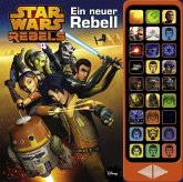 Star Wars Rebels: Ein neuer Rebell - 27 original Sounds - 27-Button-Soundbuch Star Wars Rebels: Ein neuer Rebell - 27 original Sounds - 27-Button-Soundbuch