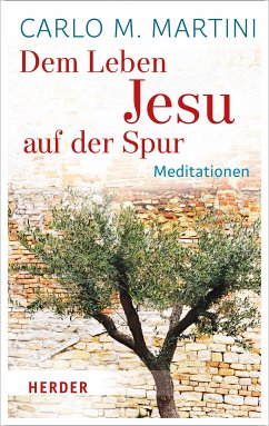 Dem Leben Jesu auf der Spur (eBook, ePUB) - Martini, Carlo M.