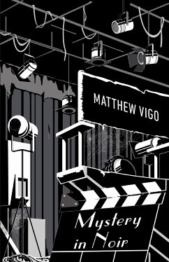 Mystery in Noir (eBook, ePUB) - Vigo, Matthew