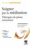 Soigner par la méditation (eBook, ePUB) Soigner par la méditation (eBook, ePUB)
