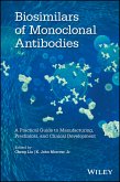Biosimilars of Monoclonal Antibodies (eBook, PDF)