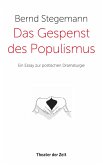 Das Gespenst des Populismus (eBook, ePUB)