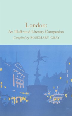 London: An Illustrated Literary Companion (eBook, ePUB) - Gray, Rosemary