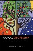 Radical Discipleship (eBook, ePUB) Radical Discipleship (eBook, ePUB)