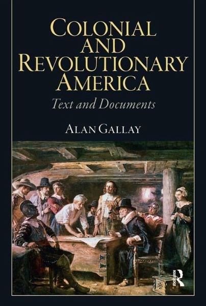 Colonial and Revolutionary America (eBook, ePUB) Colonial and Revolutionary America (eBook, ePUB)