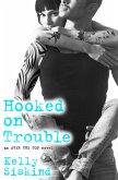 Hooked on Trouble (eBook, ePUB)