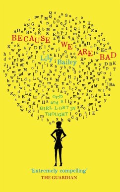 Because We Are Bad (eBook, ePUB) - Bailey, Lily