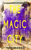 The Magic City (Illustrated) (eBook, ePUB)