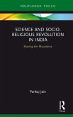 Science and Socio-Religious Revolution in India (eBook, PDF)