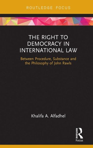 The Right to Democracy in International Law (eBook, ePUB) The Right to Democracy in International Law (eBook, ePUB)
