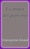 La mujer del porvenir (eBook, ePUB)