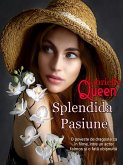 Splendida Pasiune (eBook, ePUB)