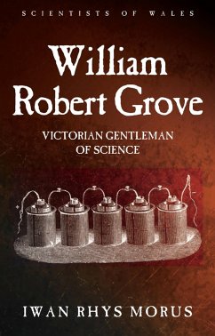 William Robert Grove (eBook, PDF) - Morus, Iwan Rhys