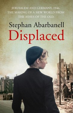 Displaced (eBook, ePUB) - Abarbanell, Stephan