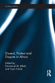 Dissent, Protest and Dispute in Africa (eBook, ePUB) Dissent, Protest and Dispute in Africa (eBook, ePUB)