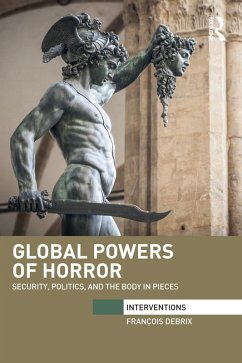Global Powers of Horror (eBook, ePUB) - Debrix, Francois