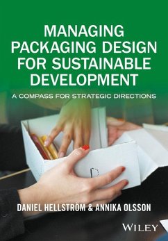 Managing Packaging Design for Sustainable Development (eBook, ePUB) - Hellström, Daniel; Olsson, Annika