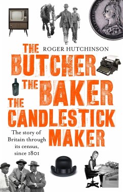 The Butcher, the Baker, the Candlestick-Maker (eBook, ePUB) - Hutchinson, Roger