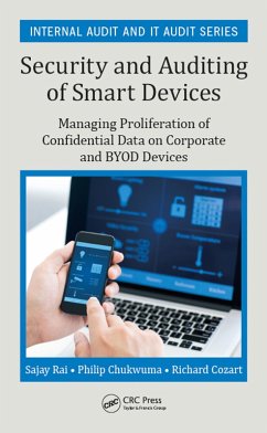 Security and Auditing of Smart Devices (eBook, ePUB) - Rai, Sajay; Chukwuma, Philip; Cozart, Richard