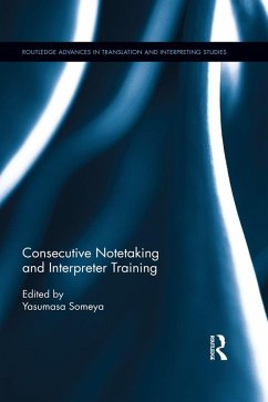 Consecutive Notetaking and Interpreter Training (eBook, ePUB)