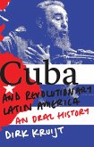 Cuba and Revolutionary Latin America (eBook, PDF)