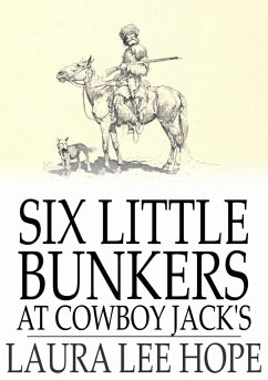 Six Little Bunkers at Cowboy Jack's (eBook, ePUB) - Hope, Laura Lee