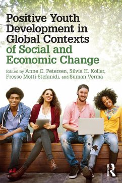 Positive Youth Development in Global Contexts of Social and Economic Change (eBook, PDF)