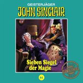 Sieben Siegel der Magie. Teil 1 von 3 / John Sinclair Tonstudio Braun Bd.61 (MP3-Download)