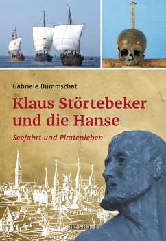 Klaus Störtebeker und die Hanse (eBook, ePUB) - Dummschat, Gabriele