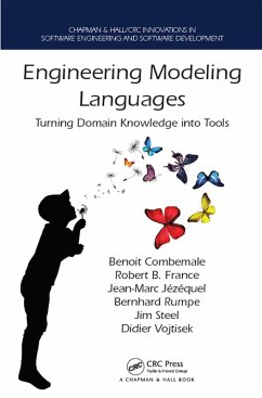 Engineering Modeling Languages (eBook, ePUB) - Combemale, Benoit; France, Robert; Jézéquel, Jean-Marc; Rumpe, Bernhard; Steel, James; Vojtisek, Didier