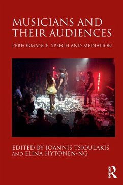 Musicians and their Audiences (eBook, PDF) - Tsioulakis, Ioannis; Hytönen-Ng, Elina