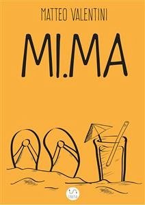 Mi.Ma (eBook, ePUB) - Valentini, Matteo