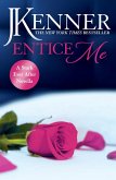 Entice Me: A Stark Ever After Novella (eBook, ePUB) Entice Me: A Stark Ever After Novella (eBook, ePUB)