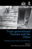 Trans-generational Trauma and the Other (eBook, PDF)