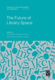 Future of Library Space (eBook, ePUB)