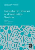Innovation in Libraries and Information Services (eBook, ePUB) Innovation in Libraries and Information Services (eBook, ePUB)
