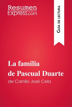 La familia de Pascual Duarte de Camilo José Cela (Guía de lectura) (eBook, ePUB) - Torres Behar, Natalia