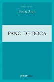 Fauzi Arap - Pano de boca (eBook, ePUB)