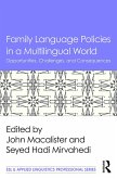 Family Language Policies in a Multilingual World (eBook, ePUB)