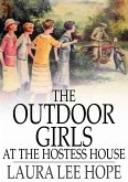 Outdoor Girls at the Hostess House (eBook, ePUB)