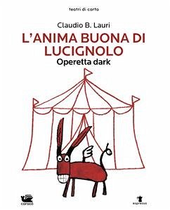 L'anima buona di Lucignolo (eBook, ePUB) - B. Lauri, Claudio