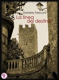 La linea del destino (eBook, ePUB)