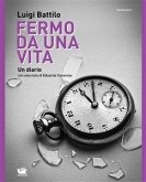 Fermo da una vita (eBook, ePUB)